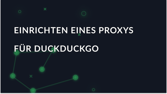 wie-verwendet-man-proxy-mit-duckduckgo_img