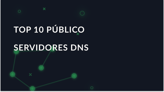 servidores-dns-publicos-top-10_img