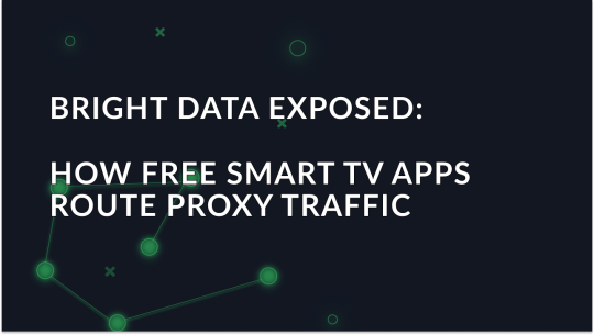 bright-data-exposed-how-free-smart-tv-apps-route-proxy-traffic_img
